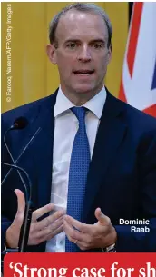  ??  ?? Dominic
Raab