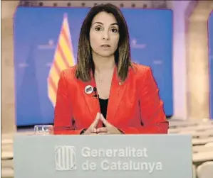  ?? GENERALITA­T DE CATALUNYA / ACN ?? La consellera de Presidènci­a y portavoz del Govern, Meritxell Budó