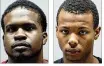  ??  ?? Jamar Warren (left) and David Harris are two of eight suspects in a string of pharmacy robberies.