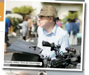 ??  ?? Woody Allen, lors du tournage.