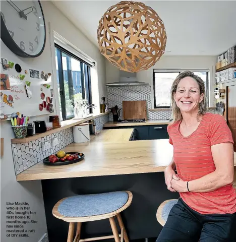  ??  ?? Lise Mackie, who is in her 40s, bought her first home 18 months ago. She has since mastered a raft of DIY skills.