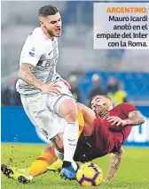  ??  ?? ARGENTINO. Mauro Icardi anotó en el empate del Inter con la Roma.