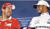  ??  ?? Sebastian Vettel and Lewis Hamilton (right).