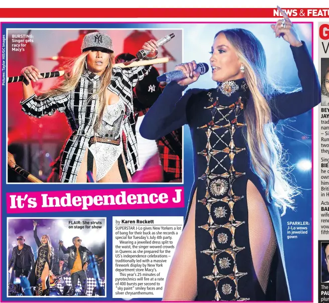  ??  ?? BURSTING: Singer gets racy for Macy’s FLAIR: She struts on stage for show SPARKLER: J-Lo wows in jewelled gown