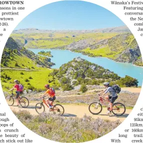  ?? Photos / Supplied ?? Mountain bikers above Lake Roxburgh; right: autumn by the banks of the Avon, Christchur­ch.