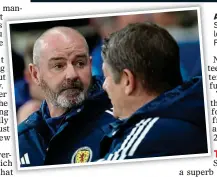  ?? ?? AN EXAMPLE TO FOLLOW: Scotland boss Steve Clarke, left; Ireland’s star striker Evan Ferguson, below
