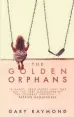  ?? The Golden Orphans by Gary Raymond ??