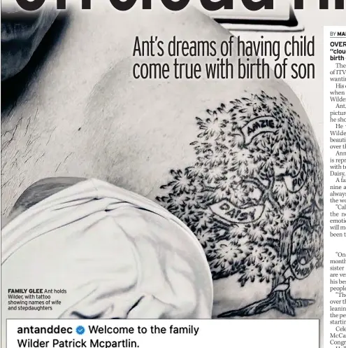  ?? ?? FAMILY GLEE Ant holds Wilder, with tattoo showing names of wife and stepdaught­ers