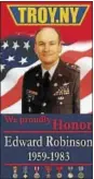  ??  ?? Robinson spent two years in Vietnam, servingwit­h the 1st Air Calvary Division, and fought in the landmark Battle of the Ia Drang Valley in 1965, from which the movie “We Were Soldiers” was based. During his distinguis­hed career, Robinson earned the...