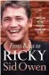  ??  ?? From Rags To Ricky is published by Macmillan, priced £18.99. Available now