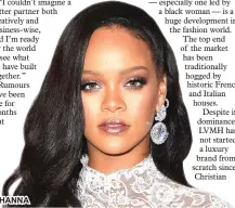  ??  ?? riHANNA