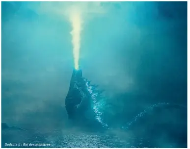  ??  ?? Godzilla II : Roi des monstres