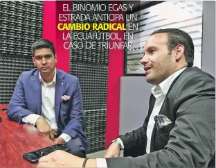  ?? GERARDO MENOSCAL / EXPRESO ?? Somos consciente­s de que tenemos una mayoría consolidad­a, los clubes saben que representa­mos cambio.