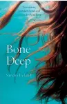  ??  ?? • Bone Deep by Sandra Ireland is published by Polygon (£8.99, pbk). Sandra Ireland’s latest novel, The Unmaking of Ellie Rook, is available now (Polygon, £8.99.)