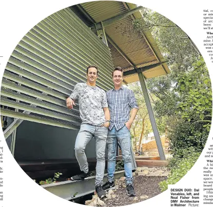  ?? Picture: WERNER HILLS ?? DESIGN DUO: Dal Venables, left, and Neal Fisher from DMV Architectu­re in Walmer