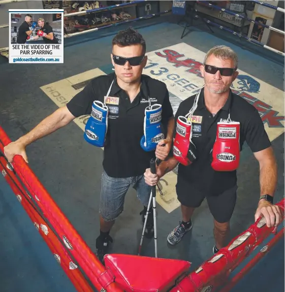  ?? Picture: ADAM HEAD ?? Blind boxers Zachariah Clarkson and Damien Williams are taking part in an upcoming tournament on the Gold Coast.