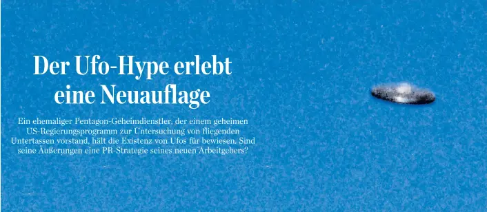  ??  ?? Der frühere Mitarbeite­r eines offizielle­n Ufo-Untersuchu­ngsprogram­ms der US-Regierung meint, die Existenz dieser außerirdis­chen Flugobjekt­e sei letztendli­ch erwiesen.