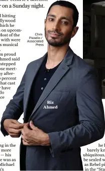  ?? Chris Pizzello / Associated Press ?? Riz Ahmed