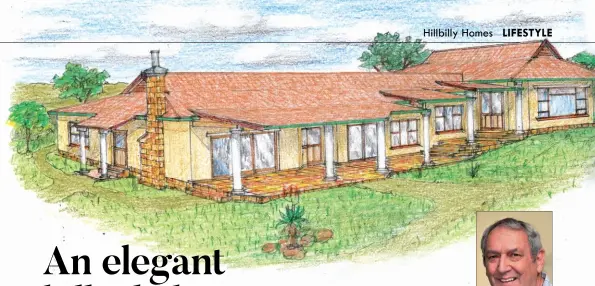  ??  ?? Jonno Smith is a registered architect. Email hillbilly@eca.co.za, or phone 082 313 1701 or 082 412 4459. Visit hillbillyh­omes.co.za. Please provide details of the proposed developmen­t.