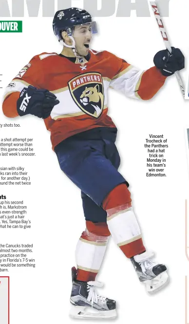  ??  ?? Vincent Trocheck of the Panthers had a hat trick on Monday in his team’s win over Edmonton.