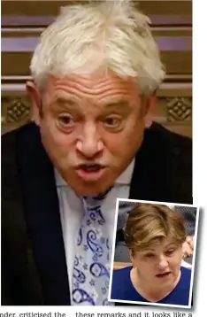  ??  ?? Accusation: Speaker John Bercow and, inset, Emily Thornberry yesterday