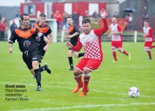  ??  ?? Goal man Paul Stewart netted for Farmer’s Boys