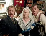  ??  ?? Watson (John C Reilly, left) and Holmes (Will Ferrrell) have to protect Queen Victoria (Pam Ferris) from the nefarious Moriarty.