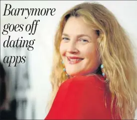  ?? PHOTO: CHRISTOPHE­R POLK/GETTY IMAGES/AFP ?? Drew Barrymore has starred in the TV series Santa Clarita Diet