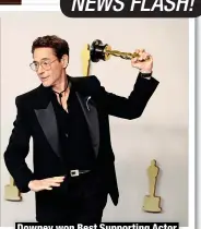  ?? ?? Downey won Best Supporting Actor
for Oppenheime­r