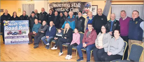  ?? (Photo: Katie Glavin) ?? Noah Quish and family pictured with members of The Morning Star Vintage Club and representa­tives of Tipperary Vintage Rally, along with other clubs and organisati­ons in Ballylande­rs, at the launch of ‘The Noah Quish Road Run’.