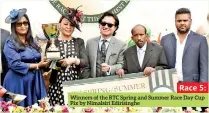  ??  ?? Race 5: Winners of the RTC Spring and Summer Race Day Cup Pix by Nimalsiri Edirisingh­e