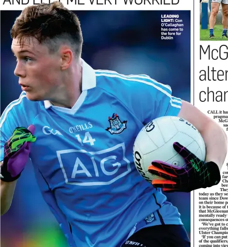  ??  ?? LEADING LIGHT: Con O’Callaghan has come to the fore for Dublin