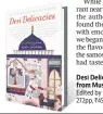  ??  ?? Desi Delicacies: Food Writing from Muslim South Asia Edited by Claire Chambers 272pp, ~450, Pan Macmillan