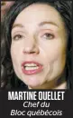  ??  ?? MARTINE OUELLET Chef du Bloc québécois