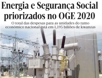  ?? DR ?? O sector eléctrico constitui pilar importante para o andamento de uma economia próspera