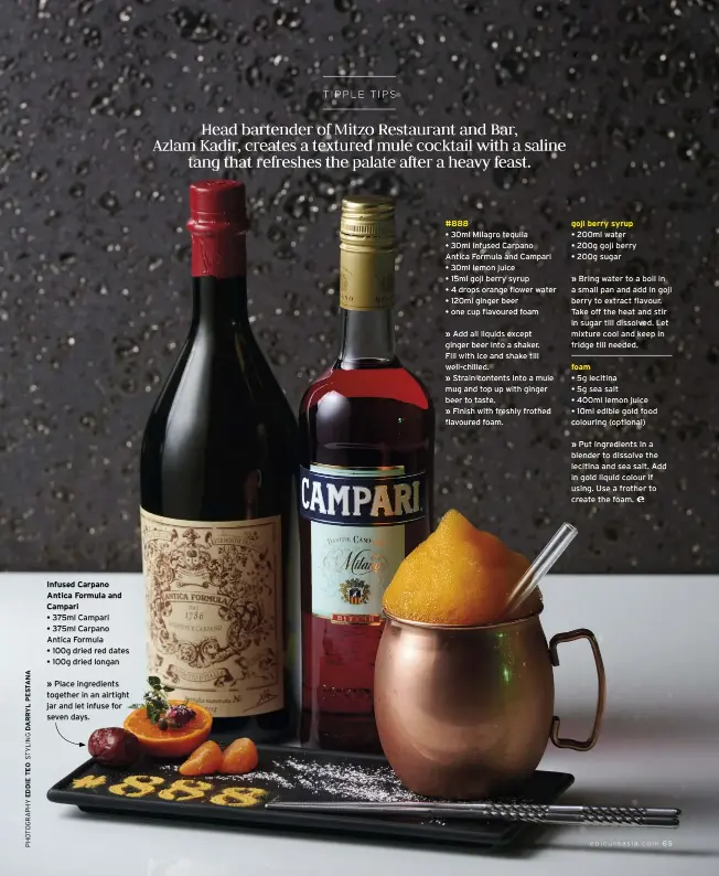  ??  ?? Infused Carpano Antica Formula and Campari • 375ml Campari • 375ml Carpano Antica Formula • 100g dried red dates • 100g dried longan Place ingredient­s together in an airtight jar and let infuse for seven days.