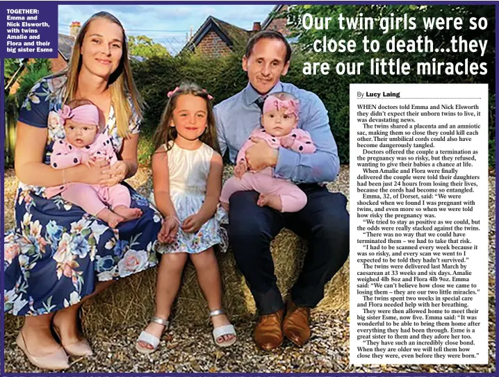  ?? ?? TOGETHER: Emma and
Nick Elsworth, with twins Amalie and Flora and their big sister Esme