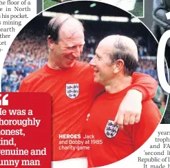  ??  ?? HEROES Jack and Bobby at 1985 charity game