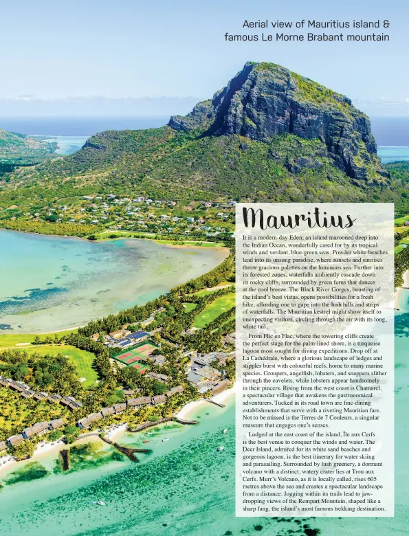  ??  ?? Aerial view of Mauritius island & famous Le Morne Brabant mountain