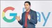  ?? PTI ?? Caesar Sengupta, vicepresid­ent of Google’s Next Billion Users Initiative and Payments