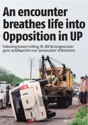  ?? PHOTO: PTI ?? Following Vikas Dubey’s encounter, social media is replete with posts suggesting the next battle in UP will be waged between the “descendant­s of Parushuram­a” and the “killer Rajputs”