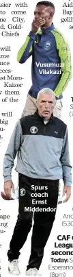  ?? ?? Spurs coach Ernst Middendorp