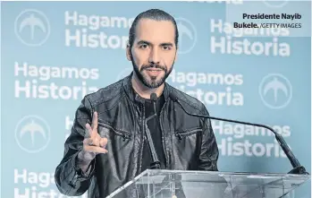  ?? /GETTY IMAGES ?? Presidente Nayib Bukele.