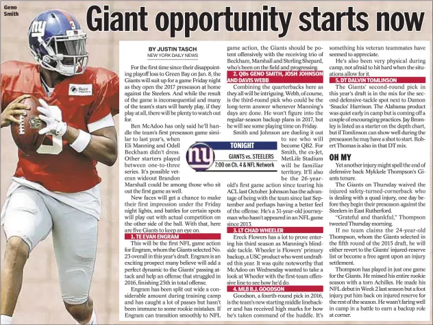  ??  ?? Geno Smith 1. TE EVAN ENGRAM 2. QBs GENO SMITH, JOSH JOHNSON AND DAVIS WEBB 3. LT CHAD WHEELER 4. MLB B.J. GOODSON 5. DT DALVIN TOMLINSON