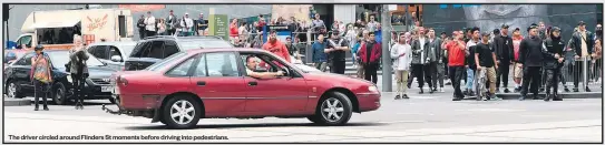  ??  ?? The driver circled around Flinders St moments before driving into pedestrian­s.