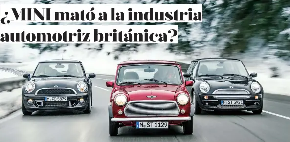  ??  ?? Avanzando hacia el futuro. MINI tiene aún mucho camino por recorrer.