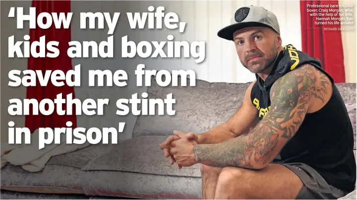  ?? RICHARD SWINGLER ?? Profession­al bare knuckle boxer, Craig Morgan, who, with the help of his wife, Hannah Morgan, has turned his life around