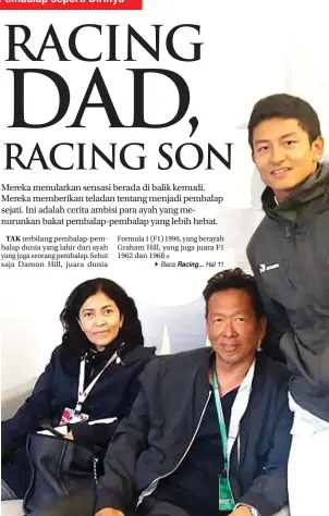  ?? CANDRA KURNIA/JAWA POS ?? WUJUDKAN MIMPI: Sinyo Haryanto bersama istrinya, Indah Pennywati, dan putra kebanggaan­nya, Rio Haryanto. Bagi Sinyo, rasanya masih seperti bermimpi menyaksika­n Rio balapan di lintasan F1.