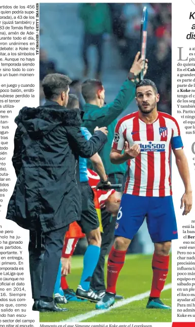  ??  ?? Momento en el que Simeone cambió a Koke ante el Leverkusen.