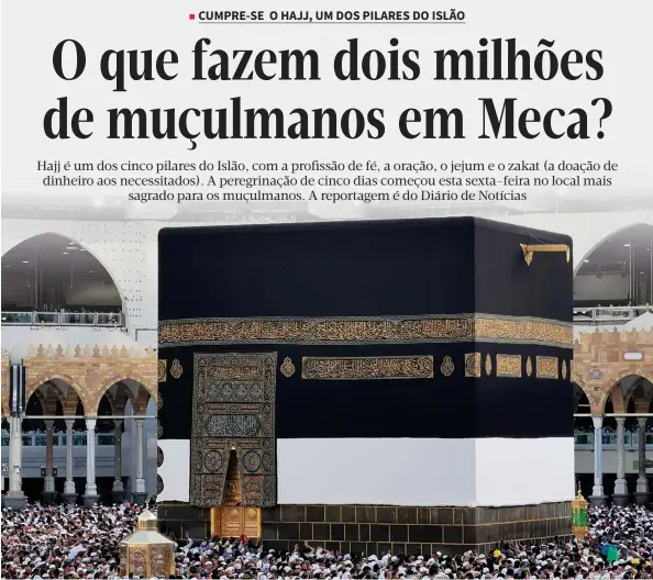  ?? REUTERS | WALEED ALI ?? A Kaaba, ao redor da qual os peregrinos andam sete vezes, contra o sentido dos ponteiros do relógio